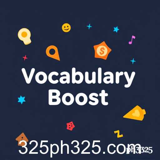 Unleashing Your Lexicon: Exploring 'Vocabulary Boost' with Keyword 'ph325'